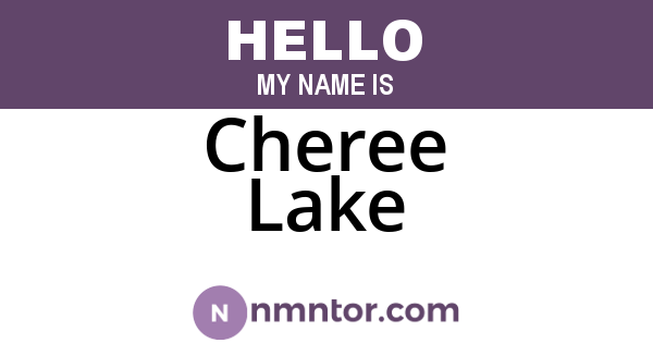 Cheree Lake