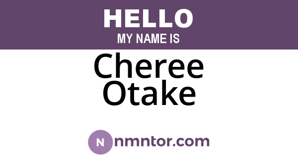 Cheree Otake