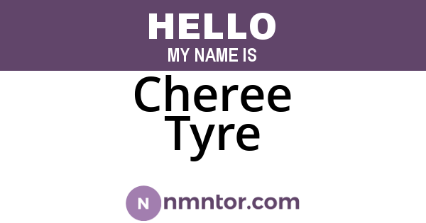 Cheree Tyre
