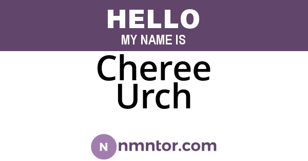 Cheree Urch