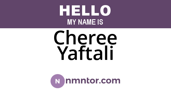 Cheree Yaftali