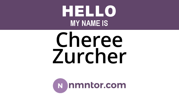 Cheree Zurcher
