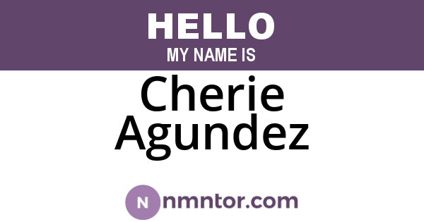 Cherie Agundez