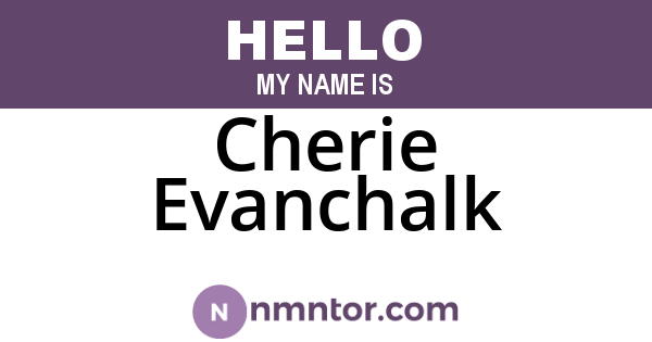 Cherie Evanchalk