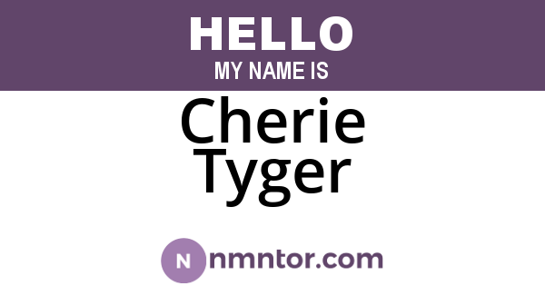 Cherie Tyger