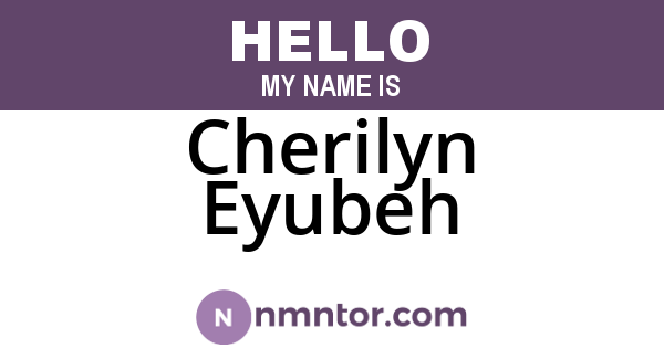 Cherilyn Eyubeh