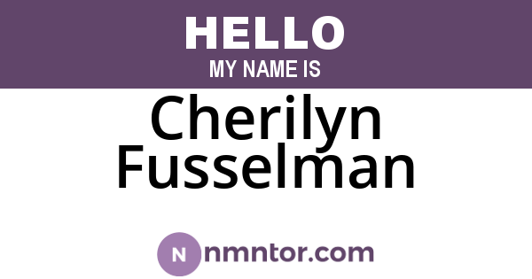 Cherilyn Fusselman
