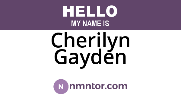 Cherilyn Gayden