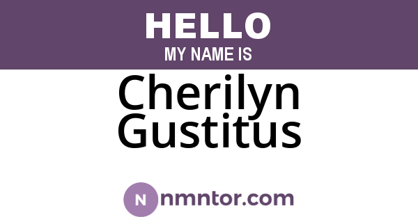 Cherilyn Gustitus