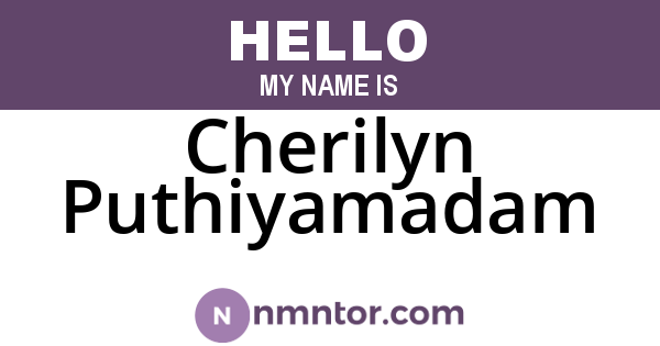 Cherilyn Puthiyamadam