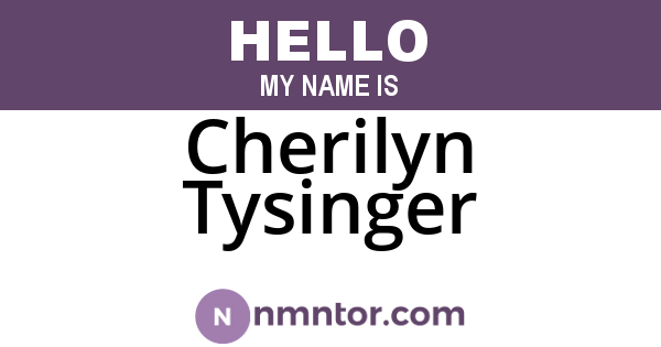 Cherilyn Tysinger