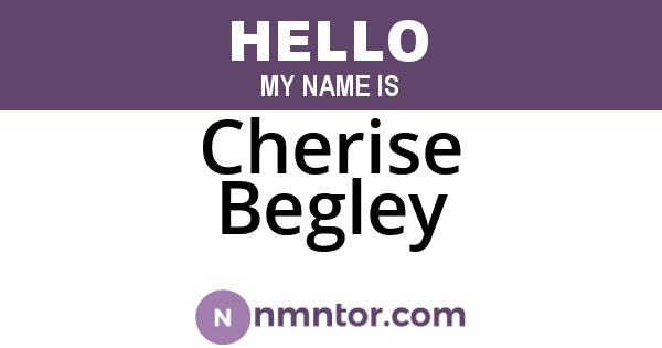 Cherise Begley