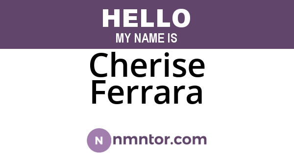 Cherise Ferrara