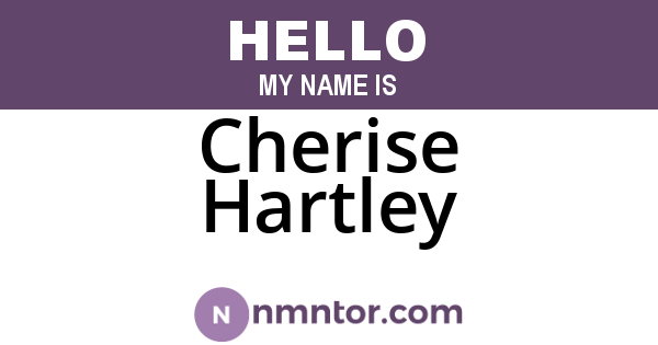 Cherise Hartley