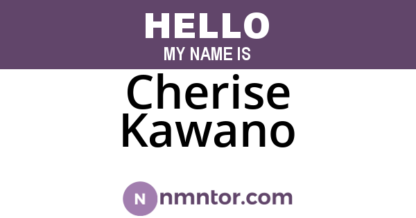 Cherise Kawano