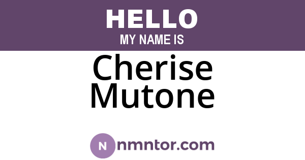 Cherise Mutone