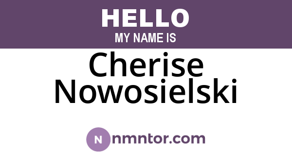 Cherise Nowosielski
