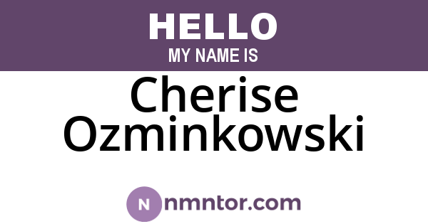 Cherise Ozminkowski