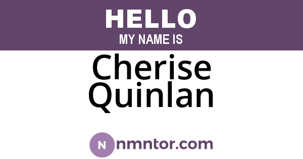 Cherise Quinlan