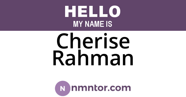 Cherise Rahman