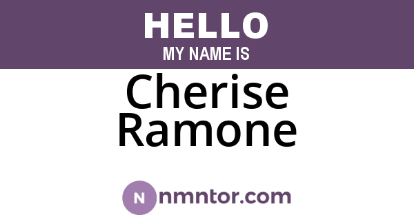 Cherise Ramone