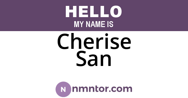 Cherise San