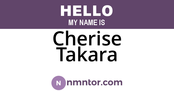 Cherise Takara