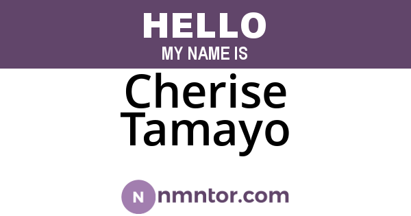 Cherise Tamayo