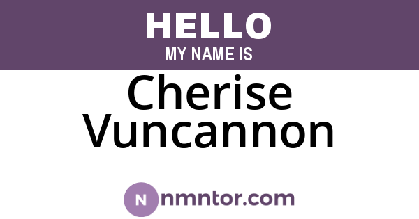 Cherise Vuncannon