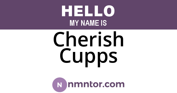 Cherish Cupps