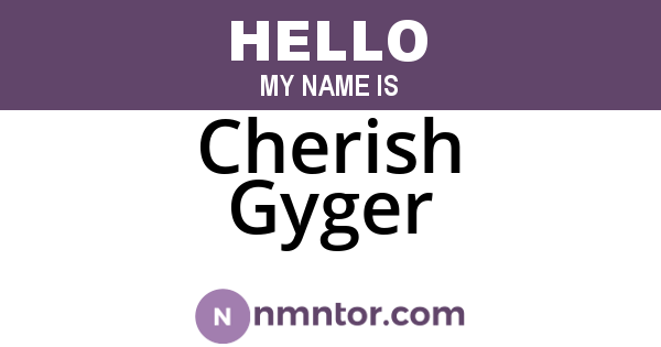 Cherish Gyger