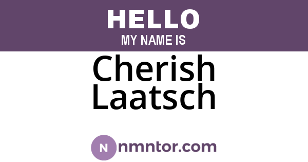 Cherish Laatsch