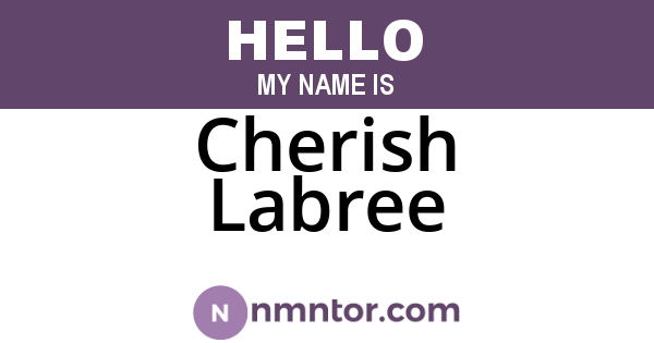 Cherish Labree