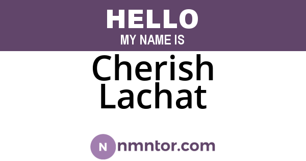 Cherish Lachat