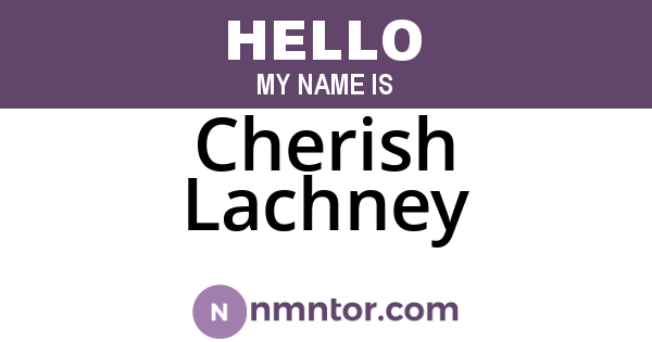 Cherish Lachney
