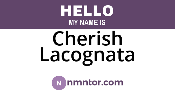 Cherish Lacognata