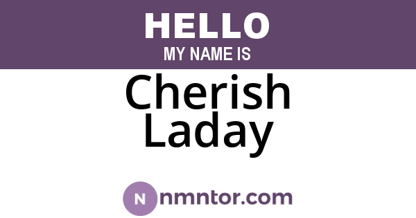 Cherish Laday