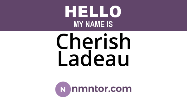 Cherish Ladeau