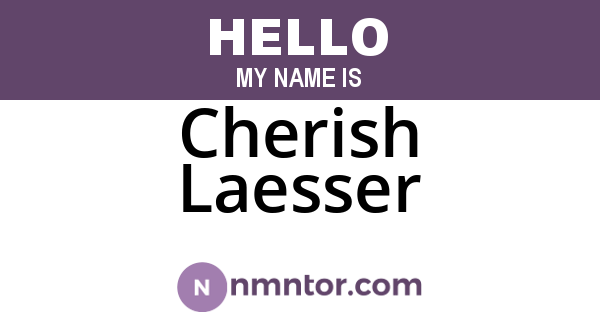 Cherish Laesser