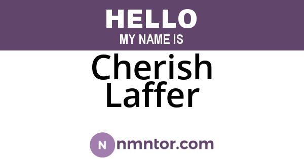 Cherish Laffer