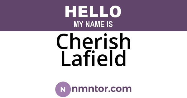 Cherish Lafield