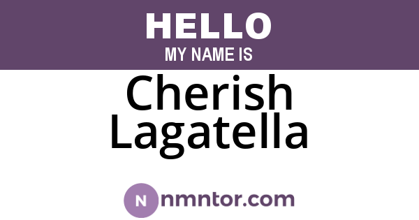 Cherish Lagatella