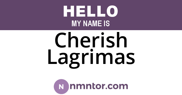 Cherish Lagrimas