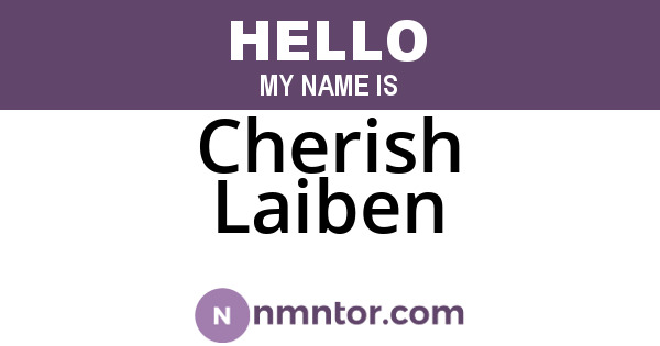 Cherish Laiben