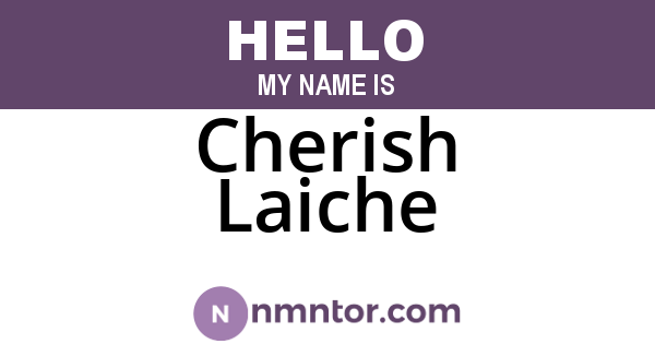 Cherish Laiche