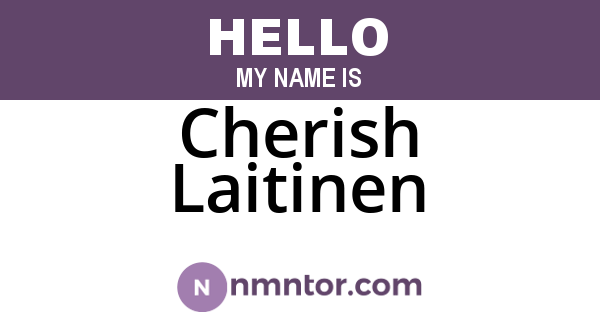 Cherish Laitinen