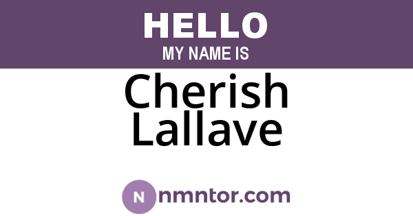 Cherish Lallave