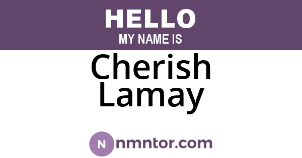 Cherish Lamay