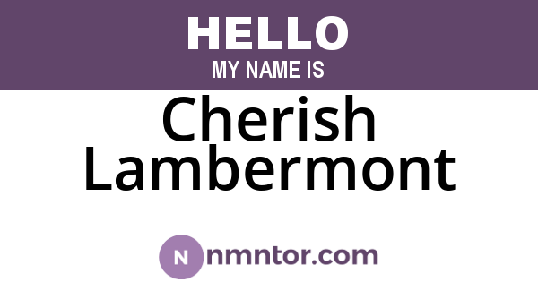 Cherish Lambermont