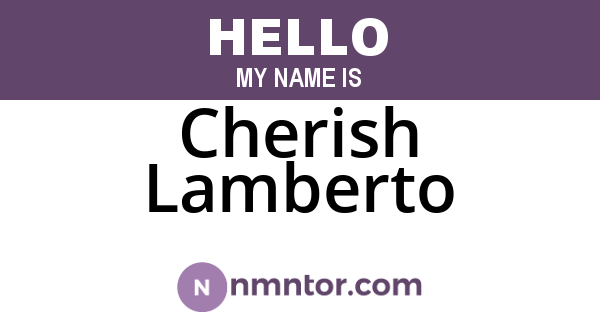 Cherish Lamberto